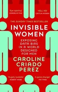 Invisible Women wer. angielska - Caroline Criado Perez