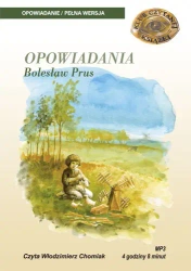 audiobook OPOWIADANIA - BOLESŁAW PRUS - Bolesław Prus