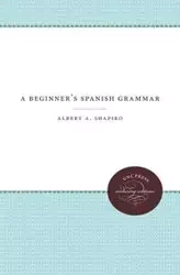A Beginner's Spanish Grammar - Albert A. Shapiro