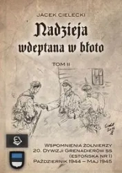 Nadzieja wdeptana w błoto Tom II - Jacek Cielecki