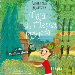 audiobook Maja i leśna przygoda - Agnieszka Krawczyk