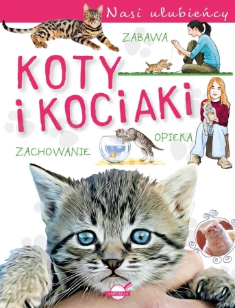 Nasi ulubieńcy. Koty i kociaki - Paweł Czapczyk