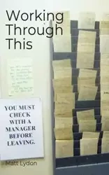 Working Through This - Matt Lydon