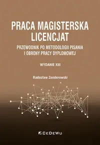 Praca magisterska. Licencjat w.13 - Radosław Zenderowski