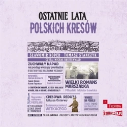 Ostatnie lata polskich Kresów audiobook - Sławomir Koper, Tomasz Stańczyk