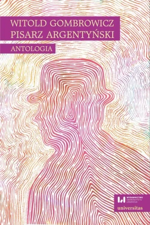eBook Witold Gombrowicz, pisarz argentyński. Antologia - Ewa Kobyłecka-Piwońska epub mobi