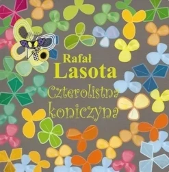 Czterolistna koniczyna - Rafał Lasota