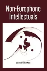 Non-Europhone Intellectuals - Kane Ousmane Oumar