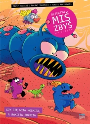 Detektyw Miś Zbyś na tropie. Gdy cię wita kosmita, - Maciej Jasiński, Tomasz Kaczkowski, Piotr Nowacki
