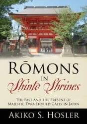 Rōmons in Shinto Shrines - Akiko S. Hosler