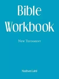 Bible Workbook - Madison Laird