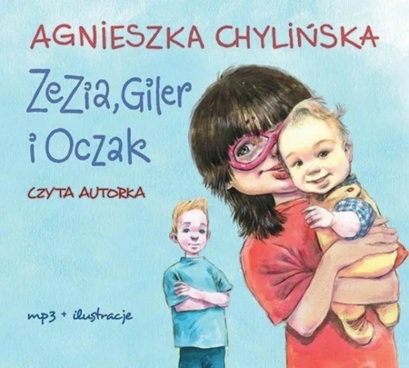 audiobook Zezia, Giler i Oczak - Agnieszka Chylińska
