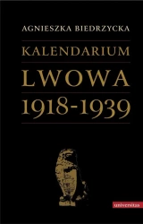 eBook Kalendarium Lwowa 1918-1939 - Agnieszka Biedrzycka