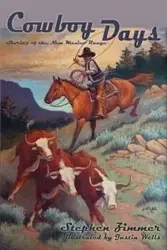 Cowboy Days - Stephen Zimmer