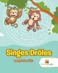 Singes Drôles - Activity Crusades