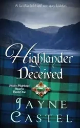 Highlander Deceived - Jayne Castel