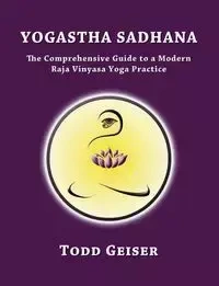 Yogastha Sadhana - Todd Geiser