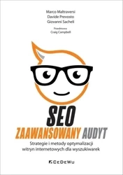 SEO - Zaawansowany audyt.. Strategie i metody.. - Marco Maltraversi, Davide Prevosto, Giovanni Sach