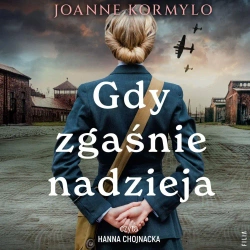 audiobook Gdy zgaśnie nadzieja - Joanne Kormylo