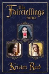 The Fairetellings Series - Reed Kristen