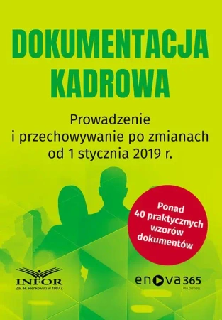 eBook DOKUMENTACJA KADROWA Prowadzenie i przechowywanie po zmianach od stycznia 2019 - Opracowanie zbiorowe