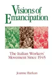 Visions of Emancipation - Joanne Barkan