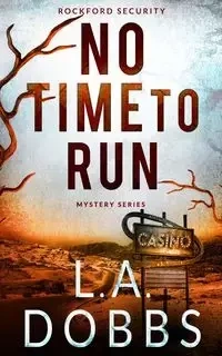 No Time To Run - Dobbs L.A.