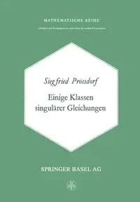 Einige Klassen Singulärer Gleichungen - Prössdorf S.