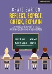 Reflect, Expect, Check, Explain - Barton Craig