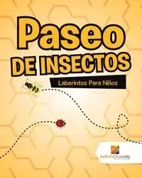 Paseo De Insectos - Activity Crusades
