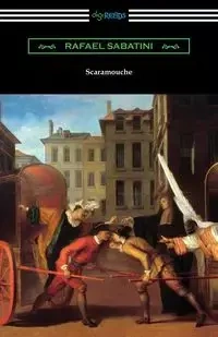 Scaramouche - Rafael Sabatini