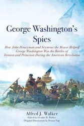 George Washington's Spies - Walker Alfred J.