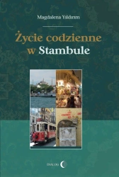 eBook Życie codzienne w Stambule - Magdalena Yildirim epub