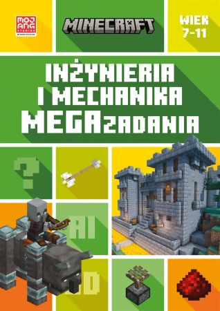Minecraft. Inżynieria i mechanika. Megazadania - Tom Bolton, Mojang