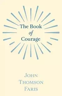 The Book of Courage - John Faris Thomson
