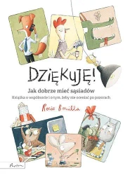 Dziękuję! Jak dobrze mieć sąsiadów - Rocio Bonilla