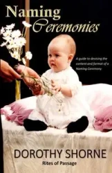 Naming Ceremonies - Dorothy Shorne