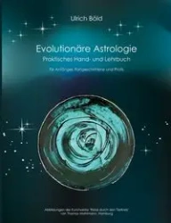 Evolutionäre Astrologie - Böld Ulrich