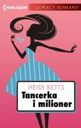 eBook Tancerka i milioner - Heidi Betts epub mobi