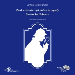 audiobook Znak czterech czyli dalsze przygody Sherlocka Holmesa - Arthur Doyle Conan