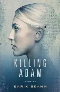 Killing Adam - Beann Earik