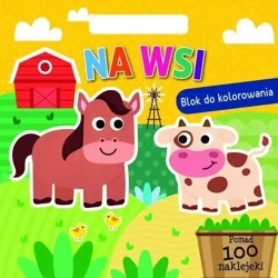 Na wsi. Blok do kolorowania - praca zbiorowa