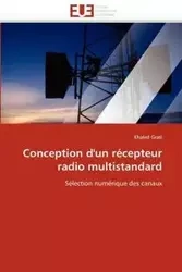 Conception d''un récepteur radio multistandard - GRATI-K