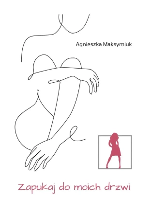 Zapukaj do moich drzwi - Agnieszka Maksymiuk