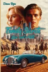 FAMILY SECRETS Love and Hate - DIANA ROJAS