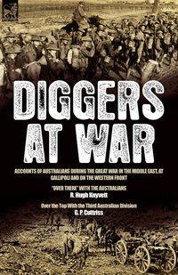 Diggers at War - Hugh Knyvett