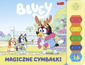 Bluey. Magiczne cymbałki. Książeczka z dźwiękami - praca zbiorowa