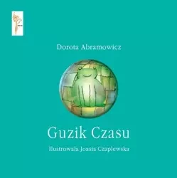 Guzik czasu - Dorota Abramowicz