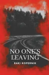 No One's Leaving - Kopernik Raki