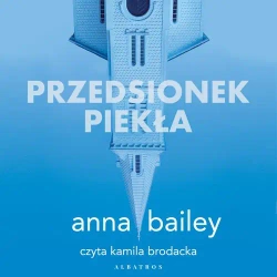 audiobook PRZEDSIONEK PIEKŁA - Anna Bailey